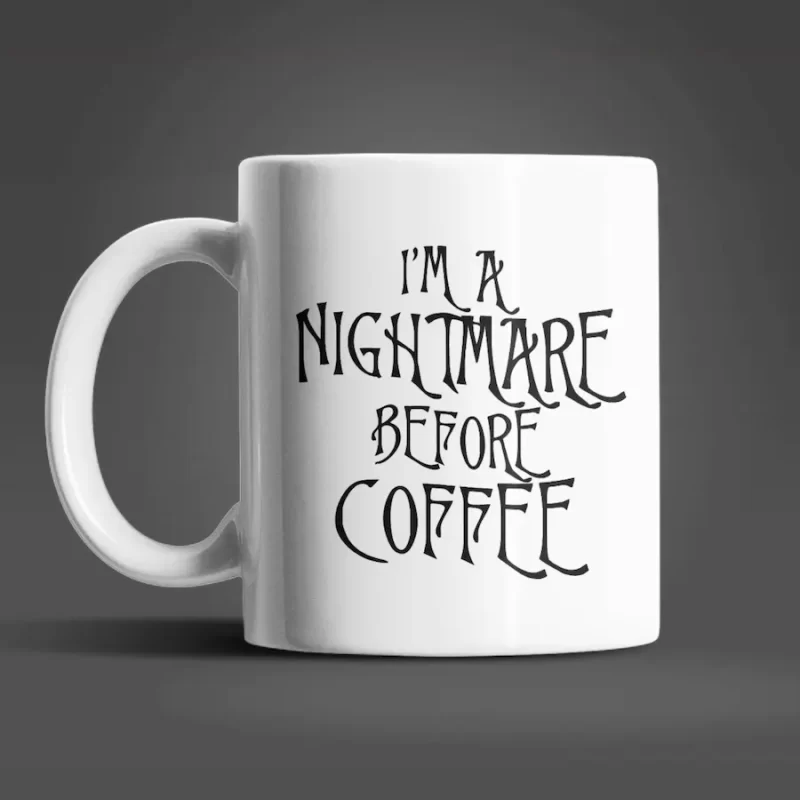 Nightmare Before Coffee - witte mok 3